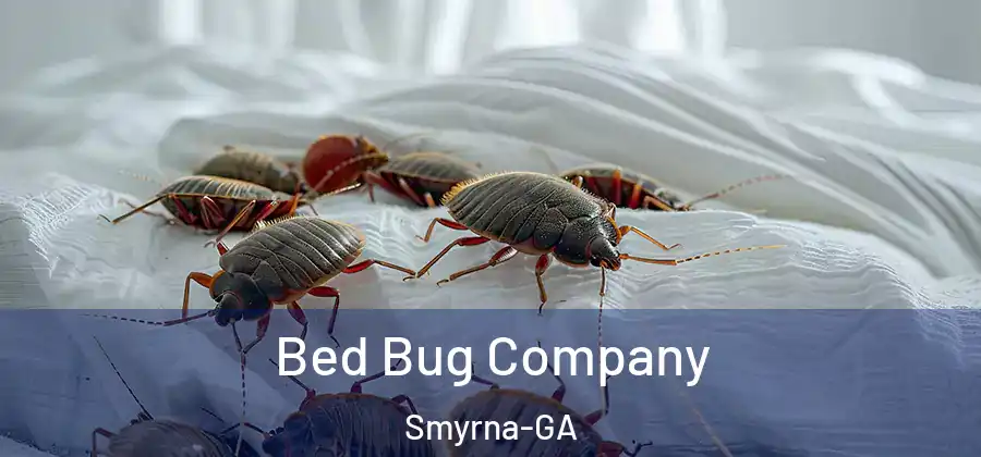Bed Bug Company Smyrna-GA