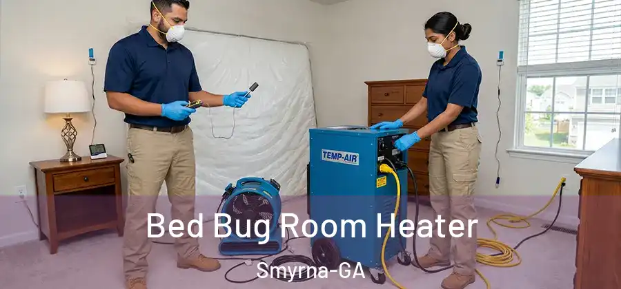 Bed Bug Room Heater Smyrna-GA