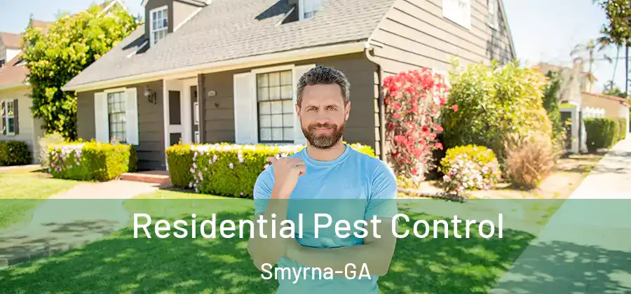  Residential Pest Control Smyrna-GA