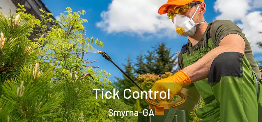 Tick Control Smyrna-GA